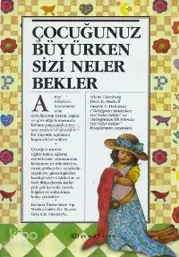 Çocuğunuz Büyürken Sizi Neler Bekler