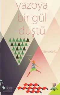 Vazoya Bir Gül Düştü