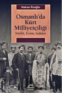 Osmanlıda Kürt Milliyetçiliği