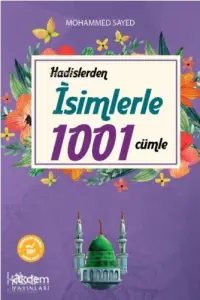 Hadislerden İsimlerle 1001 Cümle