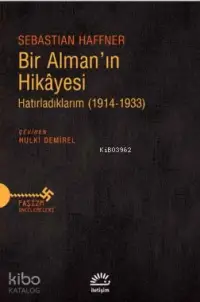 Bir Alman'ın Hikayesi; Hatırladıklarım (1914-1933)