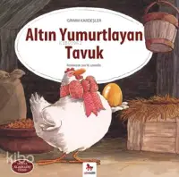 Altın Yumurtlayan Tavuk