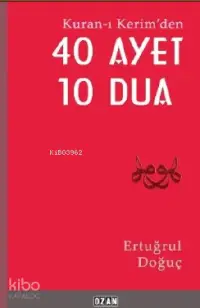 Kuran- ı Kerimden 40 Ayet 10 Dua