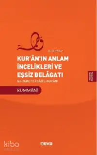 Kur`an`ın Anlam İncelikleri ve Eşsiz Belagatı