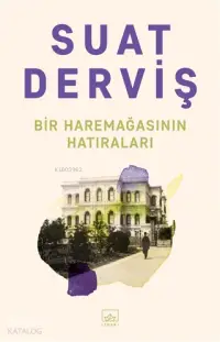 Bir Haremağasının Hatıraları