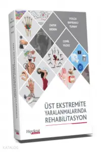 Üst Ekstremite Yaralanmalarında Rehabilitasyon