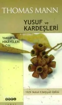 Yusuf ve Kardeşleri; Yakup´un Hikâyeleri I. Cilt