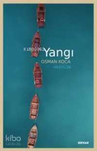 Yangı ;Hikâyeler