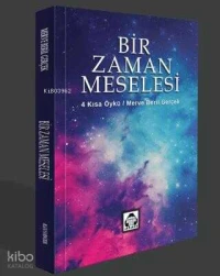 Bir Zaman Meselesi