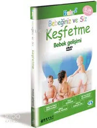 Bebeğiniz ve Siz Keşfetme; Bebek Gelişimi (DVD)