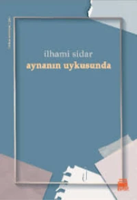 Aynanın Uykusunda