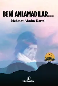 Beni Anlamadılar...