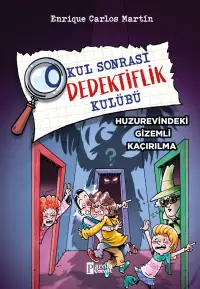 OKUL SONRASI DEDEKTİFLİK KULÜBÜ - HUZUREVİNDEKİ GİZEMLİ KAÇIRILMA