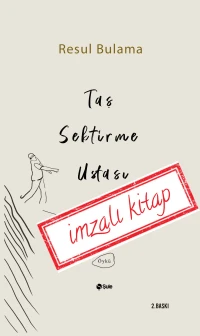 Taş Sektirme Ustası - İmzalı Kitap