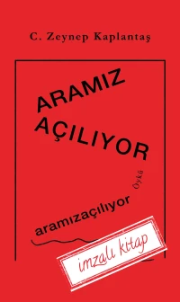 Aramız Açılıyor - İmzalı Kitap