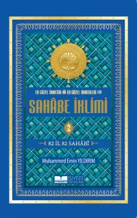 En Güzel Örneğin En Güzel Örnekleri Sahabe İklimi 2.Cilt ( Roman Boy );82 İl 82 Sahabi;82 İl 82 Sahabi