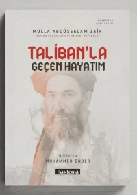 TALİBAN'LA GEÇEN HAYATIM