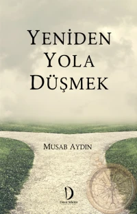 Yeniden Yola Düşmek