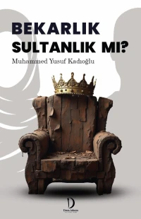 Bekarlık Sultanlık mı?