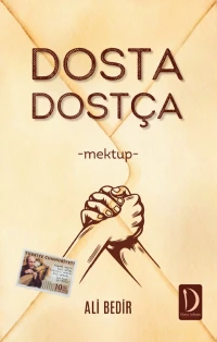 Dosta Dostça;Mektup