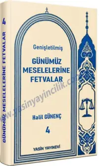 Günümüz Meselelerine Fetvalar 4.Cilt (Genişletilmiş)