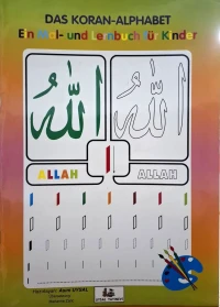 Das Koran-Alphapet )Ein Mal-und Lernbuch für Kinder