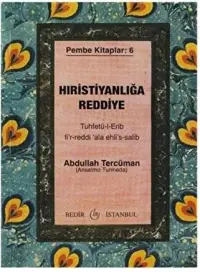 Hıristiyanlığa Reddiye - Pembe Kitaplar : 6