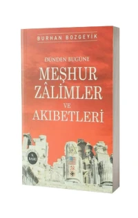 Meşhur Zalimler ve Akibetleri