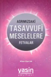 Asrımızdaki Tasavvufi Meselelere Fetvalar