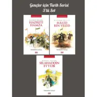 Gençler İçin Tarih Serisi-Halid Bin Velid-Selahaddin Eyyubi-Hazreti Hamza 3'lü Set