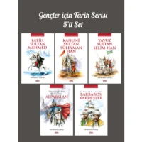 Gençler İçin Tarih Serisi-Yavuz Sultan Selim-Alparslan-Barbaros Kardeşler-K.Sultan Süleyman 5'li Set