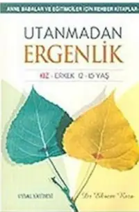 Utanmadan Ergenlik (Kız - Erkek 12-15 Yaş)