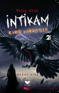  Puslu Gece İntikam Kayıp Hayaletler | Merve Ateş | Efsus Yayınları | 9786258010923 | 