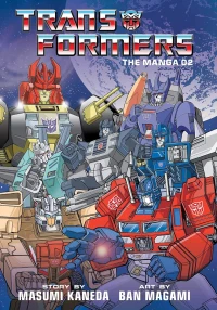  Transformers The Manga Vol 2 | VIZ Media LLC | 9781974711772 | 