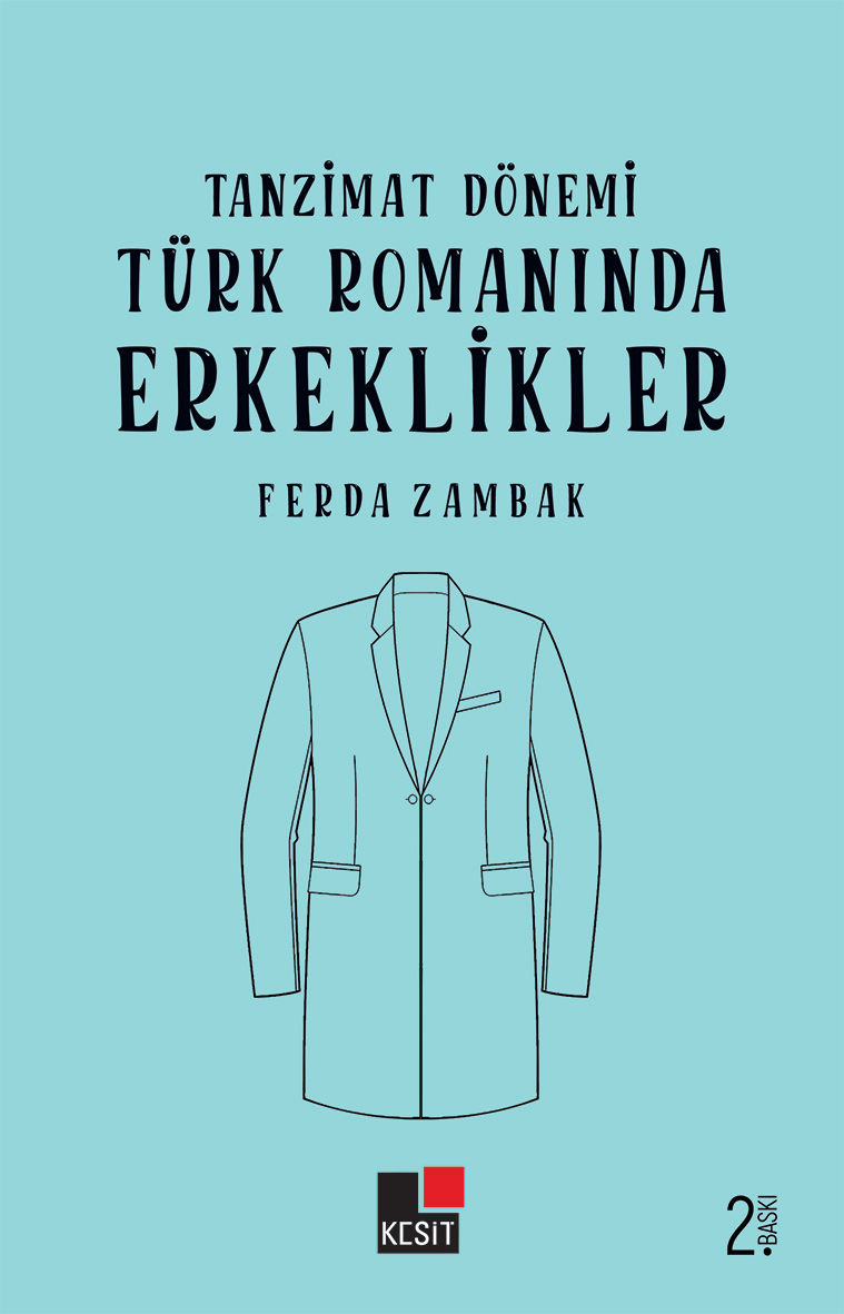 Tanzimat Dönemi Türk Romanında Erkeklikler kitap kapağı