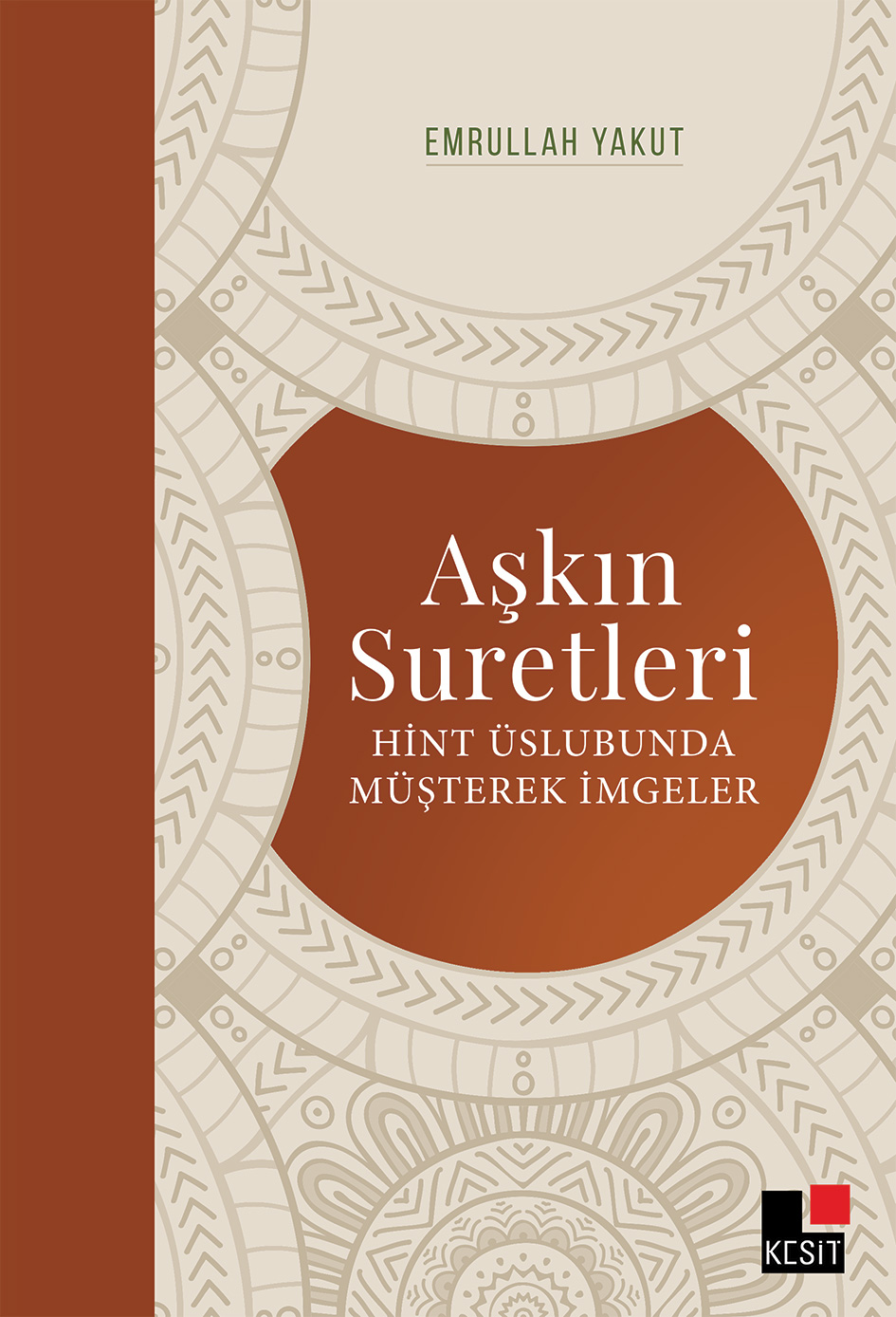AŞKIN SURETLERİ Hint Üslubunda Müşterek İmgeler kitap kapağı