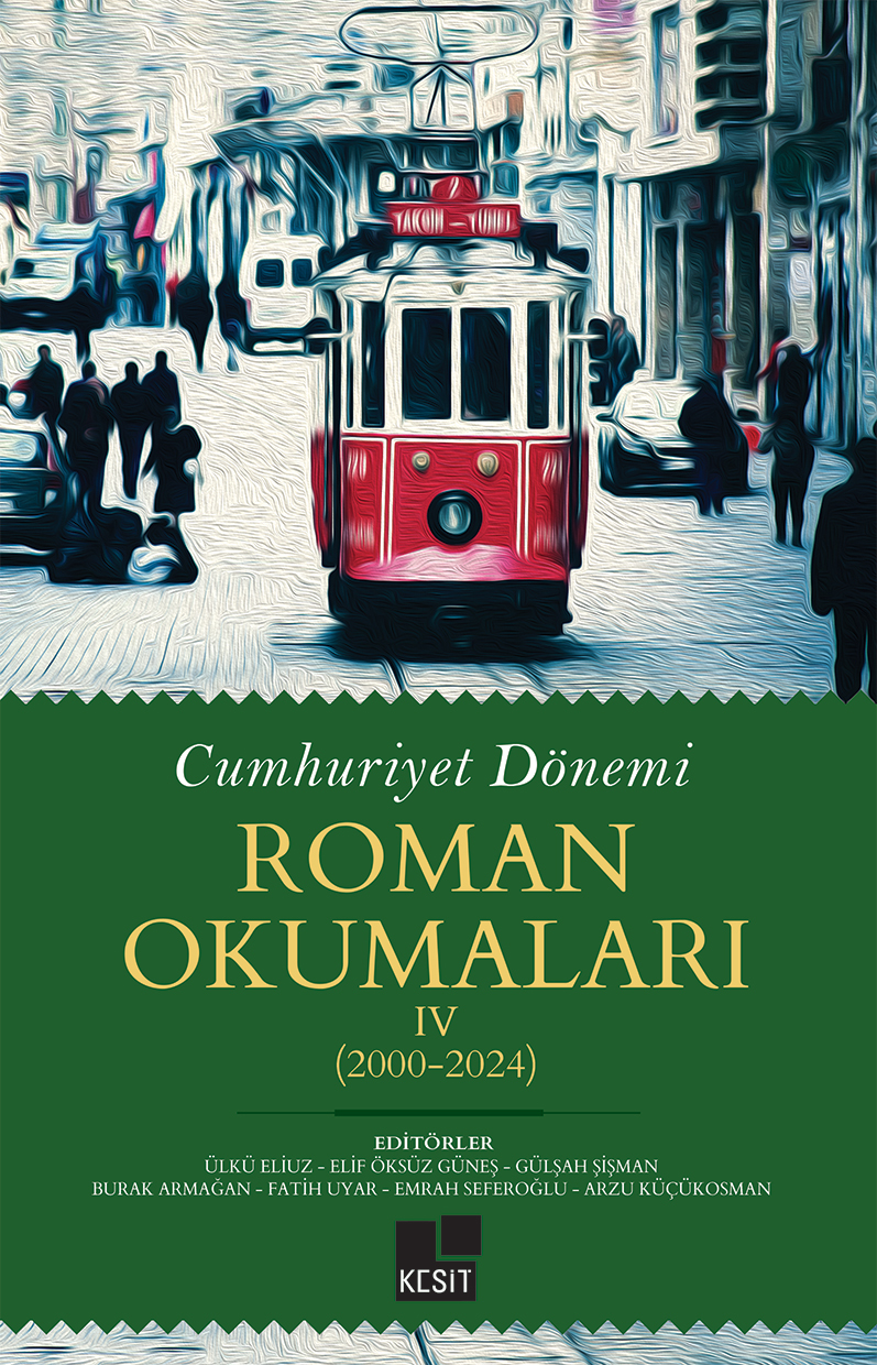 Cumhuriyet Dönemi Roman Okumaları IV (2000-2024) kitap kapağı