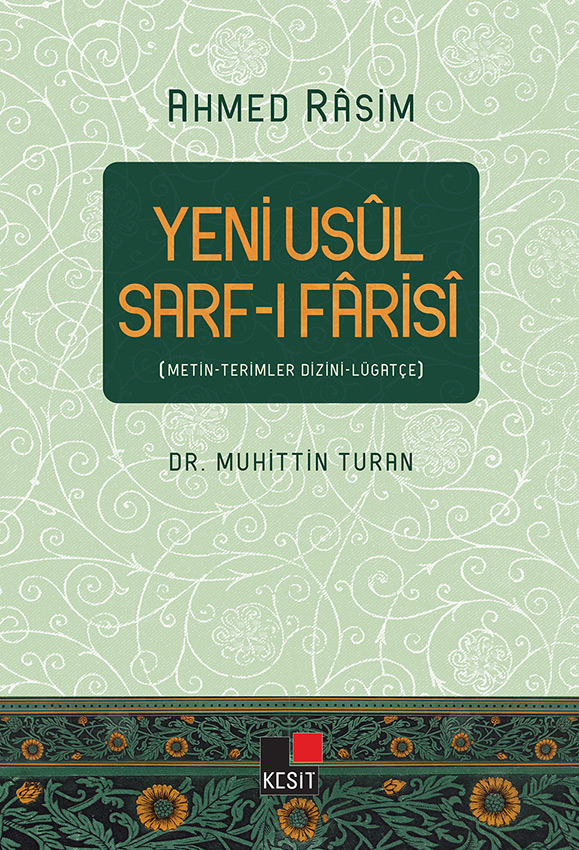 Yeni Usul Sarf-ı Farisi; Metin-Terimler Dizini-Lügatçe kitap kapağı