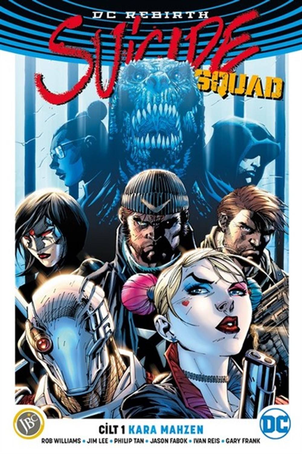 Suicide Squad Rebirth Cilt 1: Kara Mahzen - Rob Willams - 9786059155649 ...