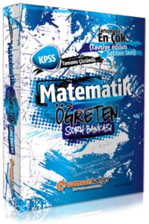 KPSS Matematik Öğreten Soru Bankası (Tamamı Çözümlü)