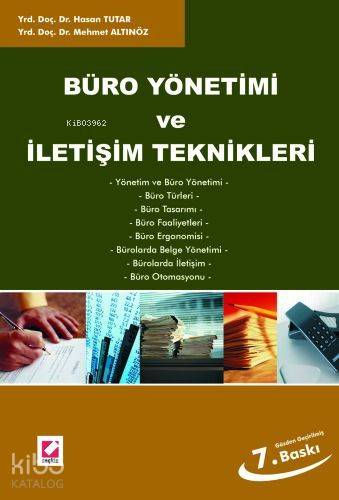  Büro Yönetimi ve İletişim Teknikleri | Büro Yönetimi ve İletişim Teknikleri | Hasan Tutar | Mehmet Altınöz | Hasan Tutar Mehmet Altınöz | Seçkin Yayıncılık | 9789750208447 