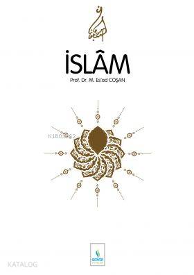  İslam Sert Cilt | Mahmud Esad Coşan | Server Yayınları | 9789758757459 | 