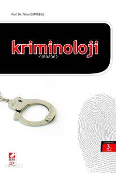  Kriminoloji | Kriminoloji | Timur Demirbaş | Seçkin Yayıncılık | 9789750213755 