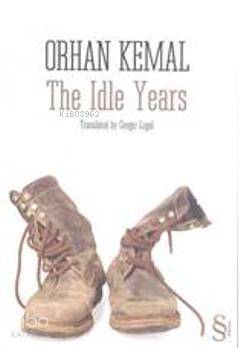 The Idle Years; Translated by Cengiz Lugal