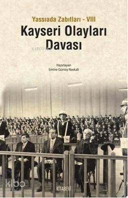 Kayseri Olayları Davası; Yassıada Zabıtları VIII