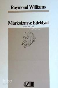  Marksizm ve Edebiyat | Raymond Williams | Esen Tarım | Adam Yayınları | 9789754180022 | 