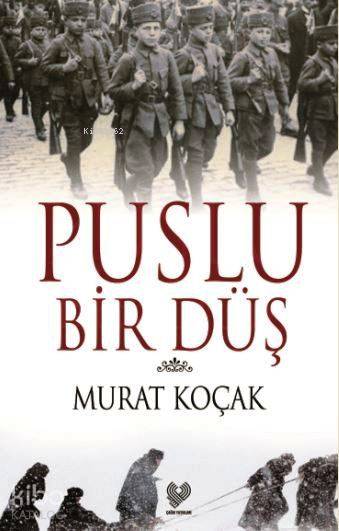  Puslu Bir Düş | Murat Koçak | Çağrı Yayınları | 9789754542264 | 