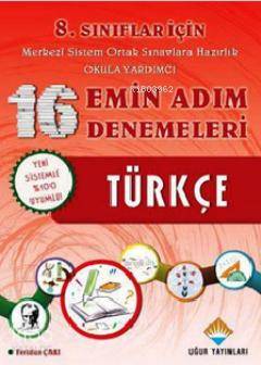 8. Sınıflar İçin Türkçe 16 Emin Adım Denemeleri; Merkezi Sistem Ortak Sınavlara Hazırlık Okula Yardımcı