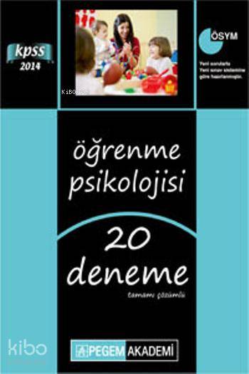 KPSS Öğrenme Psikolojisi Tamamı Çözümlü 20 Deneme 2014