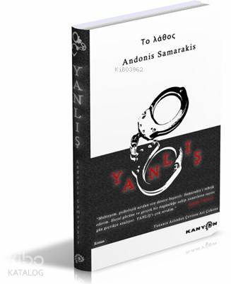  Yanlış | Yanlış | Andonis Samarakis | Kanyon Kitap | 9786058469709 
